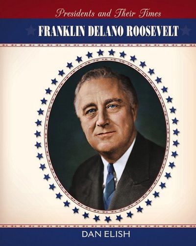 Imagen de archivo de Franklin Delano Roosevelt a la venta por Better World Books