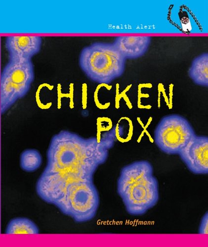 Beispielbild fr Chicken Pox (Health Alert) zum Verkauf von WorldofBooks