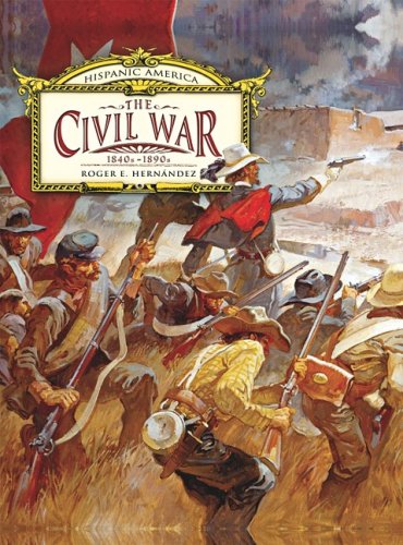 

The Civil War, 1840s-1890s (Hispanic America)