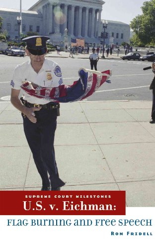 Imagen de archivo de U.S. V. Eichman: Flag-Burning and Free Speech (Supreme Court Milestones) a la venta por HPB-Red