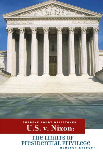 Imagen de archivo de U.S. V. Nixon: The Limits of Presidential Privilege (Supreme Court Milestones) a la venta por Ergodebooks