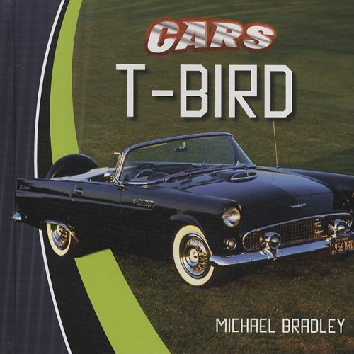 T-Bird (Cars) (9780761429838) by [???]