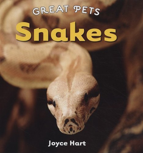 9780761429968: Snakes (Great Pets)