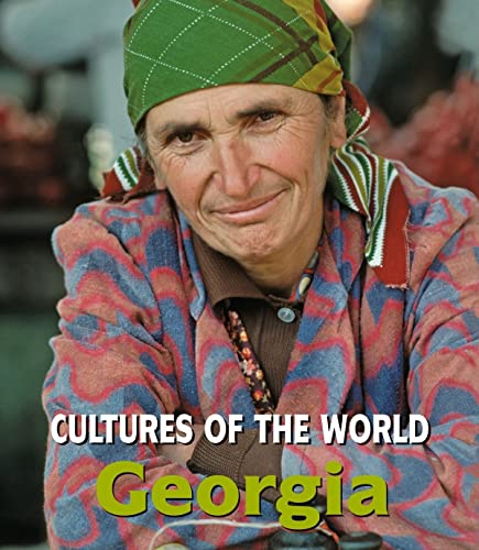Georgia (Cultures of the World (First Edition)(R)) (9780761430339) by Spilling, Michael; Wong, Winnie