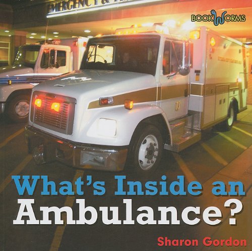 What's Inside an Ambulance (9780761433439) by Ricciuti, Edward R