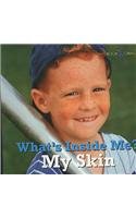 9780761433569: My Skin: 1 (Bookworms What's Inside Me?)