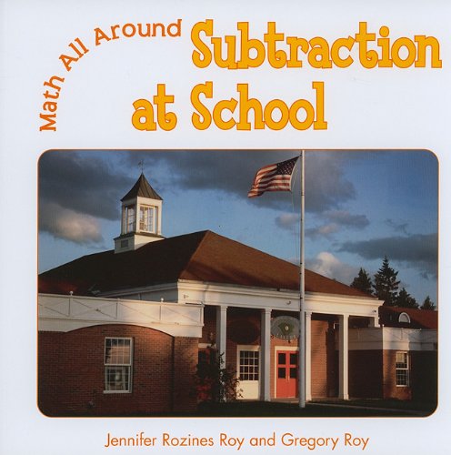Stock image for Subtraction at School (Math All Around) for sale by Hawking Books