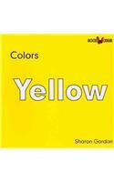 Yellow (Colors) (9780761435495) by Gordon, Sharon