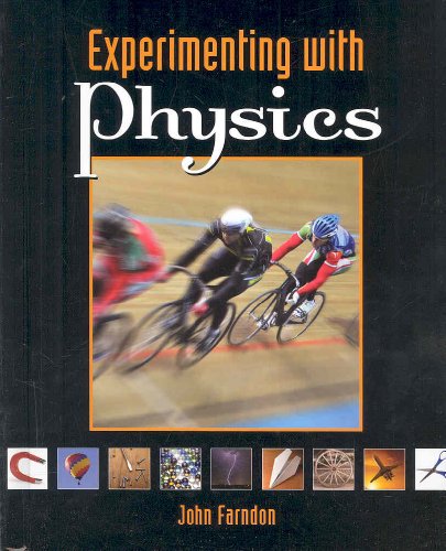 Experimenting with Physics (Experimenting With Science, 1) (9780761439295) by Farndon, John