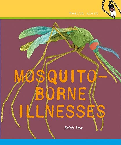 9780761439806: Mosquito-Borne Illnesses (Health Alert)