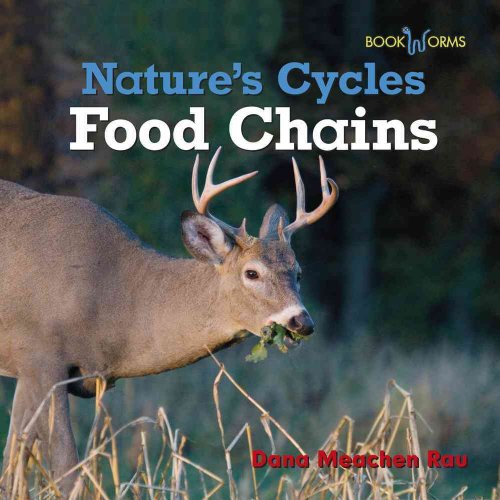 9780761440956: Food Chains (Bookworms: Nature's Cycles)