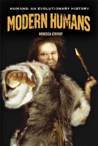 Stock image for Modern Humans (Humans: An Evolutionary History) for sale by Front Cover Books