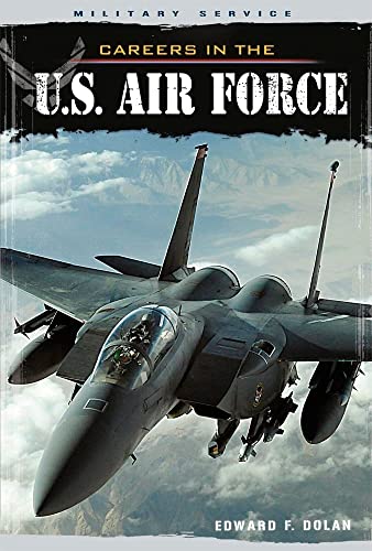 Stock image for Careers in the U. S. Air Force for sale by Better World Books