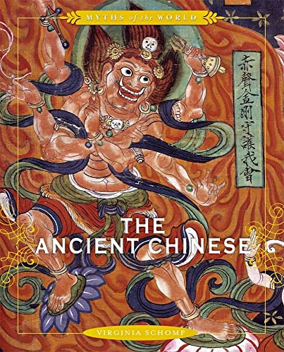 9780761442165: The Ancient Chinese (Myths of the World)