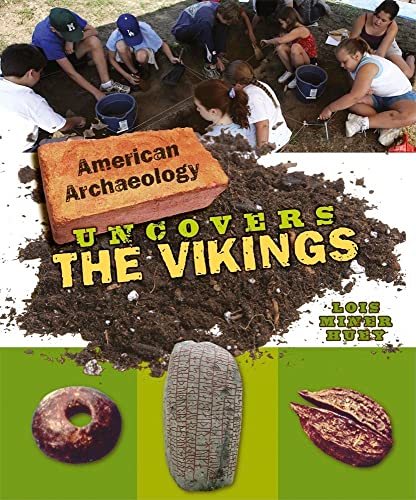 Beispielbild fr American Archaeology Uncovers the Vikings zum Verkauf von Better World Books