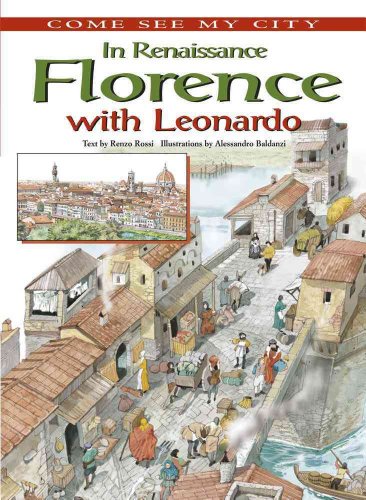 Stock image for In Renaissance Florence with Leonardo for sale by Better World Books