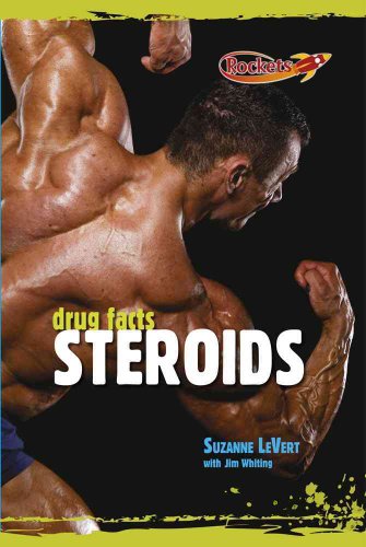 The Facts About Steroids (Benchmark Rockets) (9780761443520) by Levert, Suzanne; Whiting, Jim