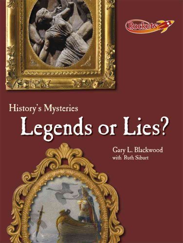 Legends or Lies? (Benchmark Rockets) (9780761443599) by Blackwood, Gary L.; Siburt, Ruth