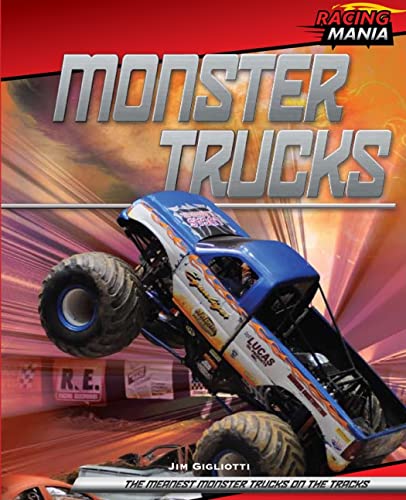 Monster Trucks (Racing Mania) (9780761443858) by Gigliotti, Jim
