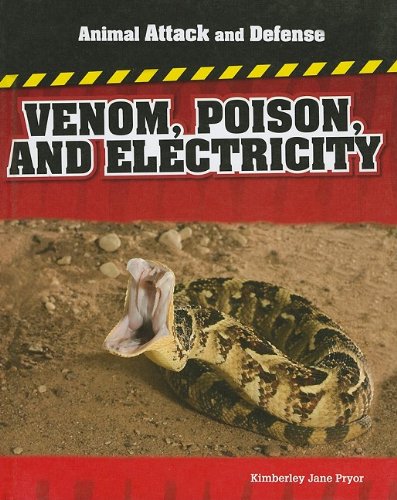 Beispielbild fr Venom, Poison, and Electricity zum Verkauf von Better World Books