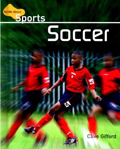 Imagen de archivo de Soccer a la venta por Better World Books: West