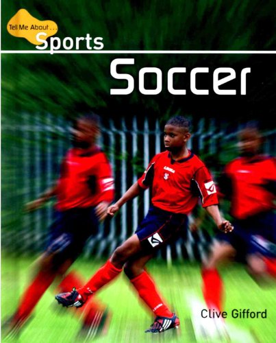 Stock image for Soccer for sale by Better World Books: West