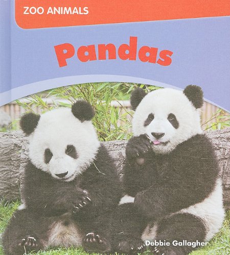 Beispielbild fr Pandas (Zoo Animals) zum Verkauf von Ebooksweb