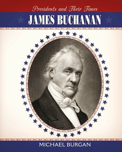 Stock image for James Buchanan for sale by Better World Books: West