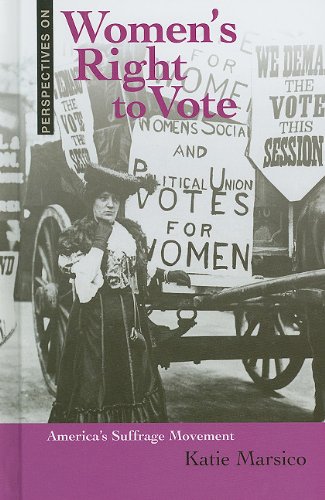 Beispielbild fr Women's Right to Vote : America's Suffrage Movement zum Verkauf von Better World Books