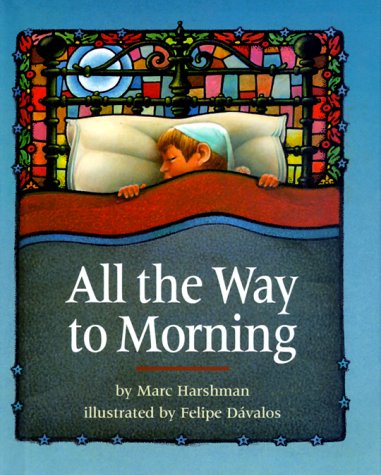 Stock image for All the Way to Morning for sale by Wonder Book