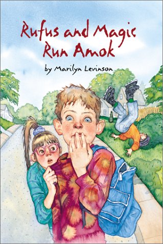 Beispielbild fr Rufus and Magic Run Amok zum Verkauf von Better World Books
