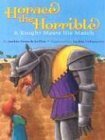 Stock image for Horace the Horrible: A Knight Meets His Match for sale by Your Online Bookstore