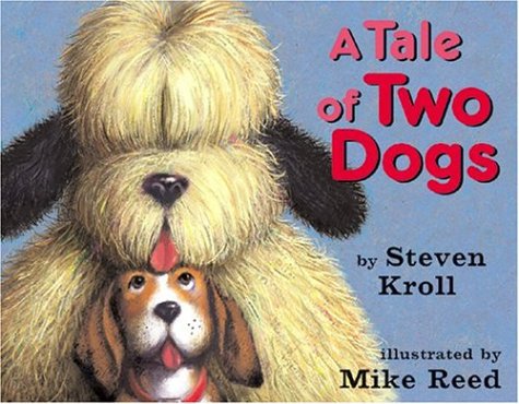 Beispielbild fr A Tale of Two Dogs zum Verkauf von Better World Books