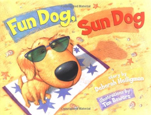 Stock image for Fun Dog, Sun Dog for sale by Better World Books