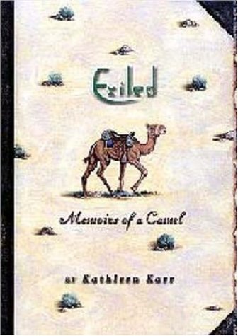 Stock image for Exiled : Memoirs of a Camel for sale by Better World Books: West