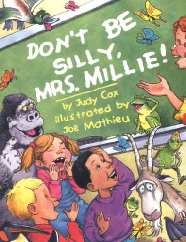 Beispielbild fr Don't Be Silly, Mrs. Millie! zum Verkauf von Orion Tech