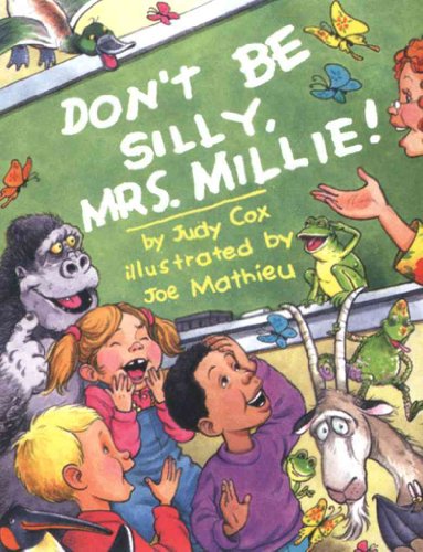9780761451662: Don't Be Silly, Mrs. Millie!