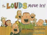 Beispielbild fr Louds Move In! zum Verkauf von Reliant Bookstore
