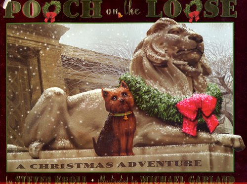 Stock image for Pooch on the Loose : A Christmas Adventure for sale by Better World Books: West