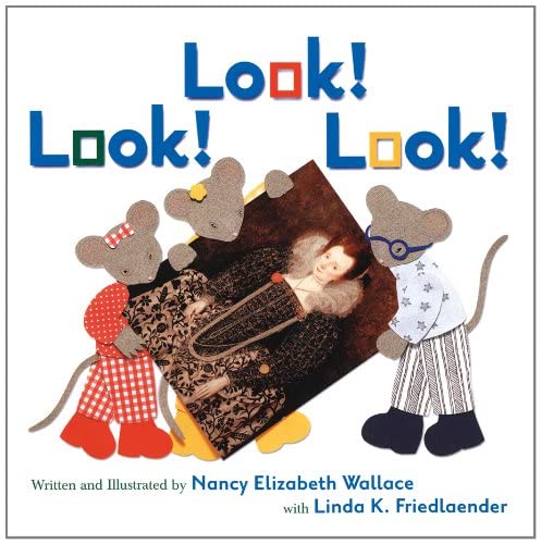 Look! Look! Look! - Nancy Elizabeth Wallace