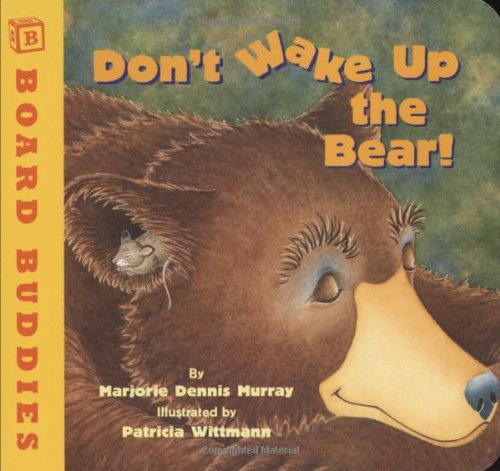 Stock image for Don't Wake Up the Bear! for sale by ThriftBooks-Dallas