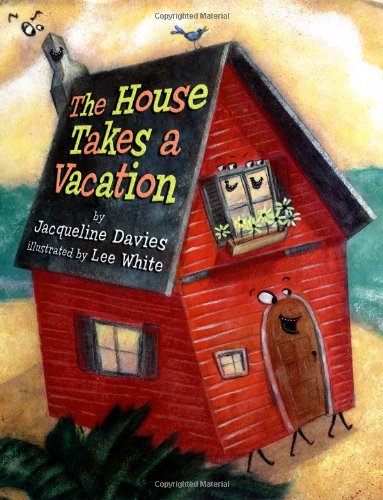 Beispielbild fr The House Takes a Vacation zum Verkauf von Better World Books