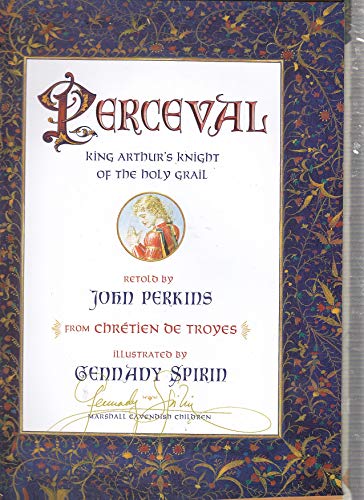 Stock image for Perceval : King Arthur's Knight of the Holy Grail for sale by Better World Books: West