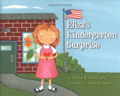 Stock image for Eliza's Kindergarten Surprise for sale by Better World Books: West