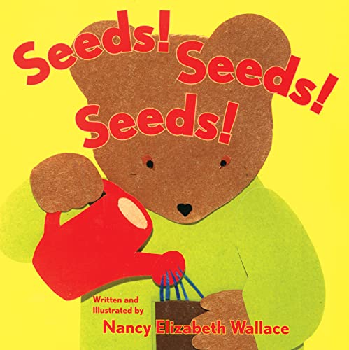 Seeds! Seeds! Seeds! - Wallace, Nancy Elizabeth