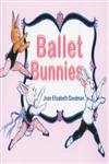 Beispielbild fr Ballet Bunnies zum Verkauf von Better World Books