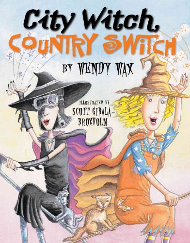 Beispielbild fr City Witch, Country Switch zum Verkauf von Better World Books