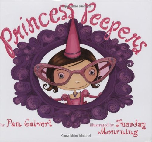 Beispielbild fr Princess Peepers zum Verkauf von Better World Books