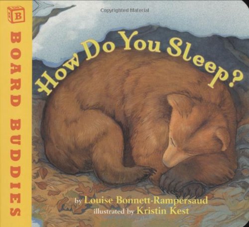 How Do You Sleep? (Board Buddies) (9780761454496) by Bonnett-Rampersaud, Louise