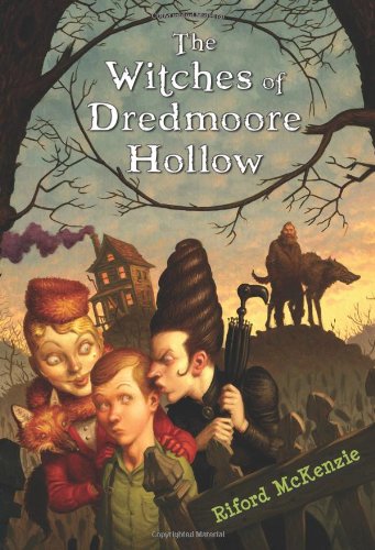 Beispielbild fr The Witches of Dredmoore Hollow zum Verkauf von Better World Books